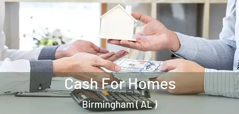  Cash For Homes Birmingham ( AL )