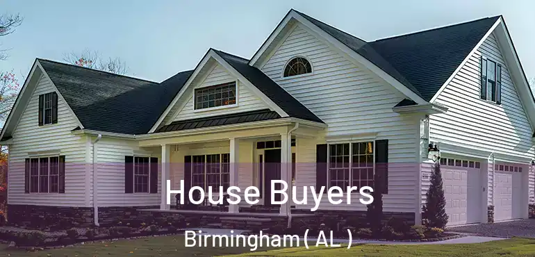  House Buyers Birmingham ( AL )
