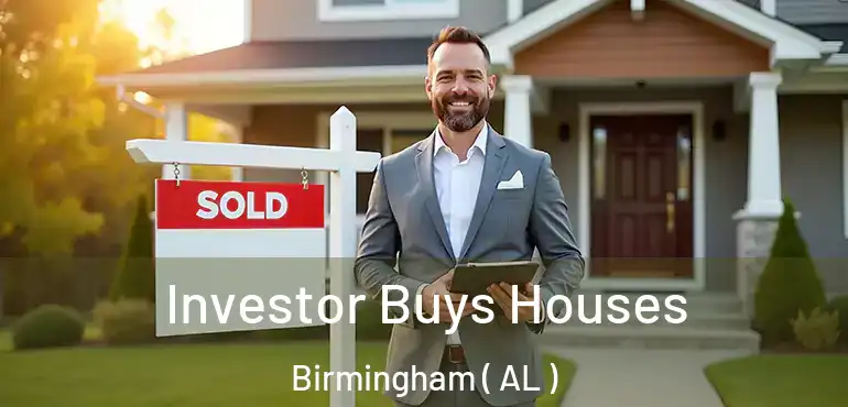  Investor Buys Houses Birmingham ( AL )