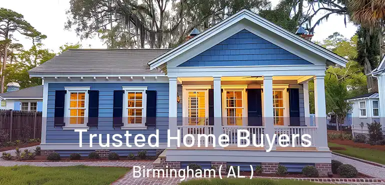 Trusted Home Buyers Birmingham ( AL )