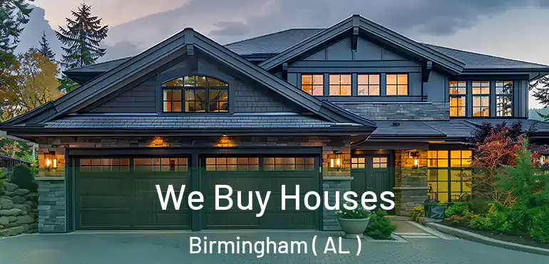  We Buy Houses Birmingham ( AL )